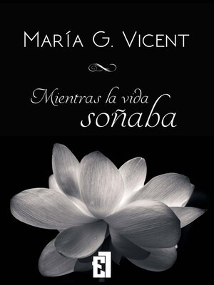 cover image of Mientras la vida soñaba